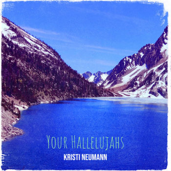 Your Hallelujahs